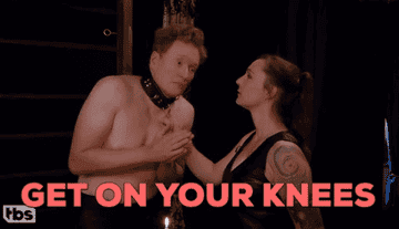 dominatrix whipsers to conan o&#x27;brien get on your knees