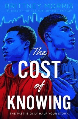 Illustration of two teenage boys in red and blue jackets with a blue overlay filter for the book cover of The Cost of Knowing by Brittney Morris