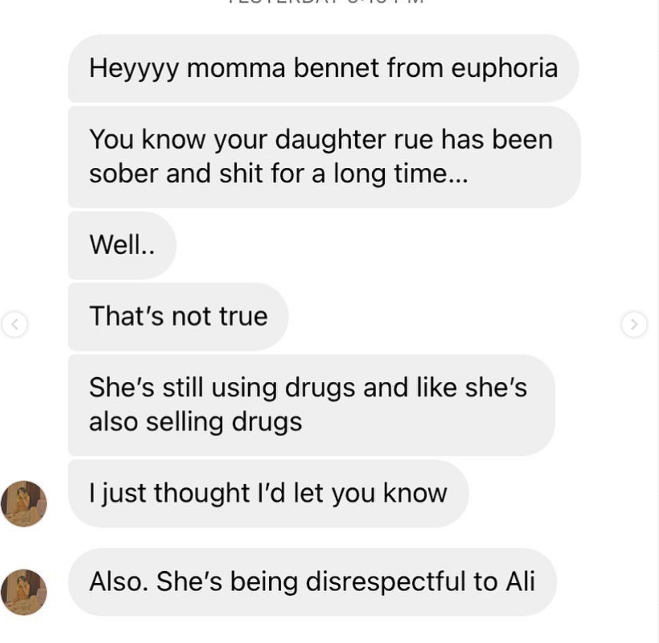 Another person told Mama Rue that Rue is not sober, still doing drugs, and being disrespectful to Ali