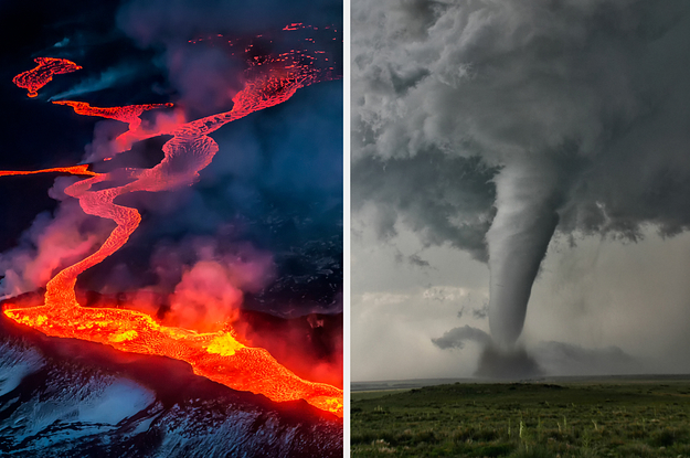 What Is It Like To Live Through A Tornado, An Earthquake, Or
A Volcanic Eruption?