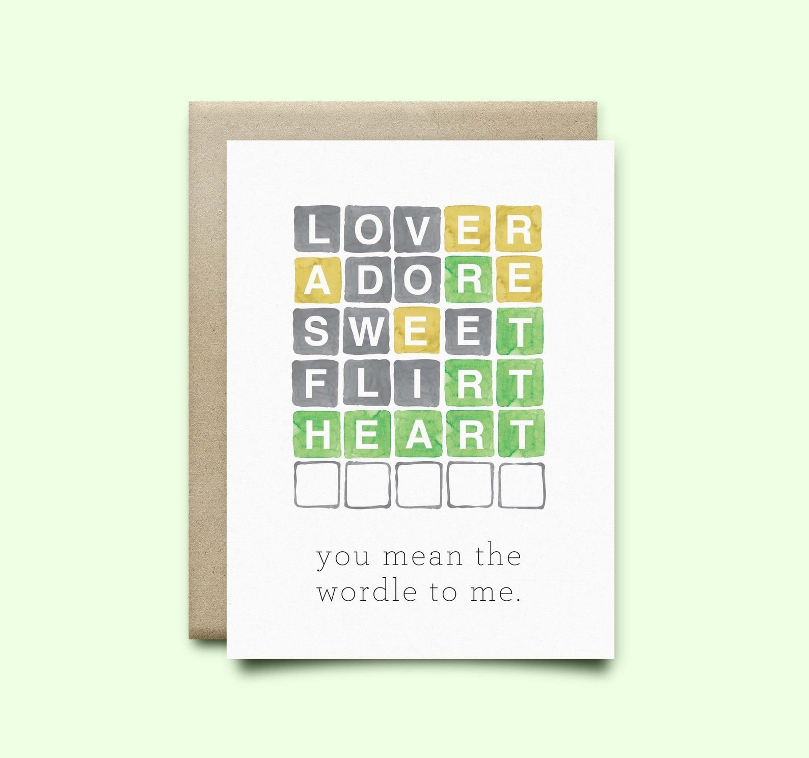 greeting card with the words &quot;lover, adore, sweet, flirt, heart&quot; on it as well as &quot;you mean the wordle to me&quot;