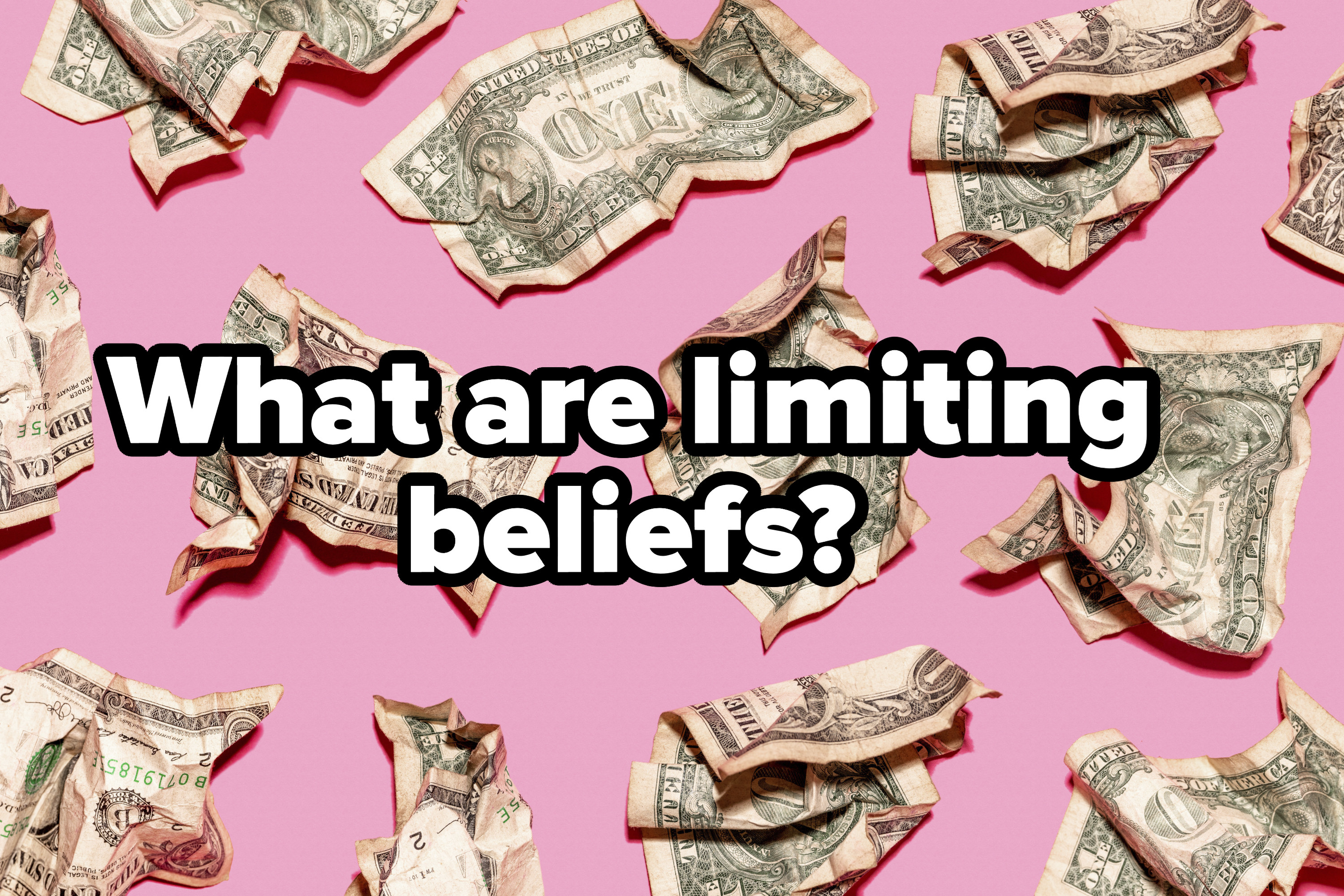 What are limiting beliefs