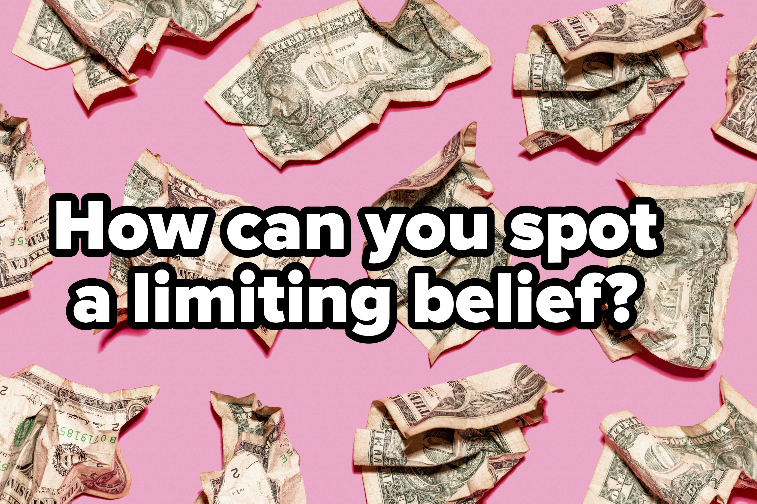 How can you spot a limiting belief