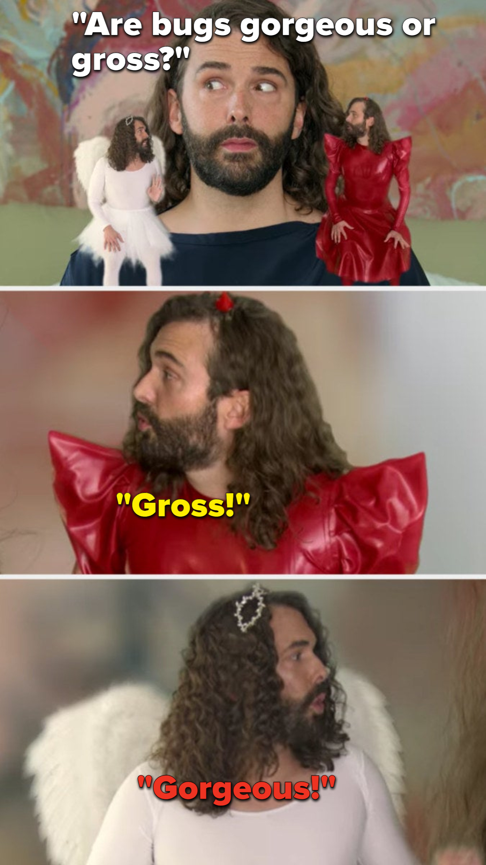 Jonathan Van Ness ponders whether bugs are gorgeous or gross