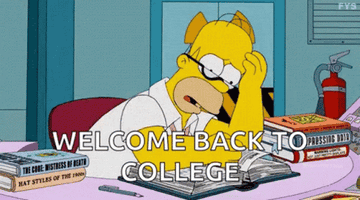 Homer from Simpsons saying, &quot;Welcome back to college&quot;