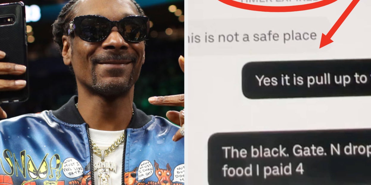 Snoop Dogg Got Into It With His Uber Eats Driver And I Think
It Technically Might Be Snoop’s Fault