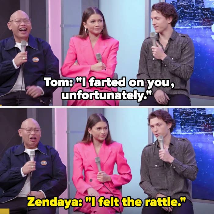 Tom saying he farted on Zendaya and her saying she felt the rattle