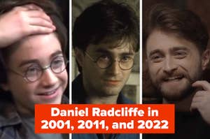Daniel Radcliffe in the first "Harry Potter" movie, the last movie, and the "Return to Hogwarts" special