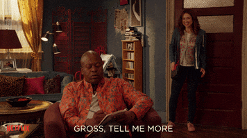 Titus in the unbreakable kimmy schmidt saying &quot;gross, tell me more&quot;