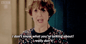 Mrs. Hudson saying &quot;I don&#x27;t know what you&#x27;re talking about! I really don&#x27;t!&quot; on Sherlock
