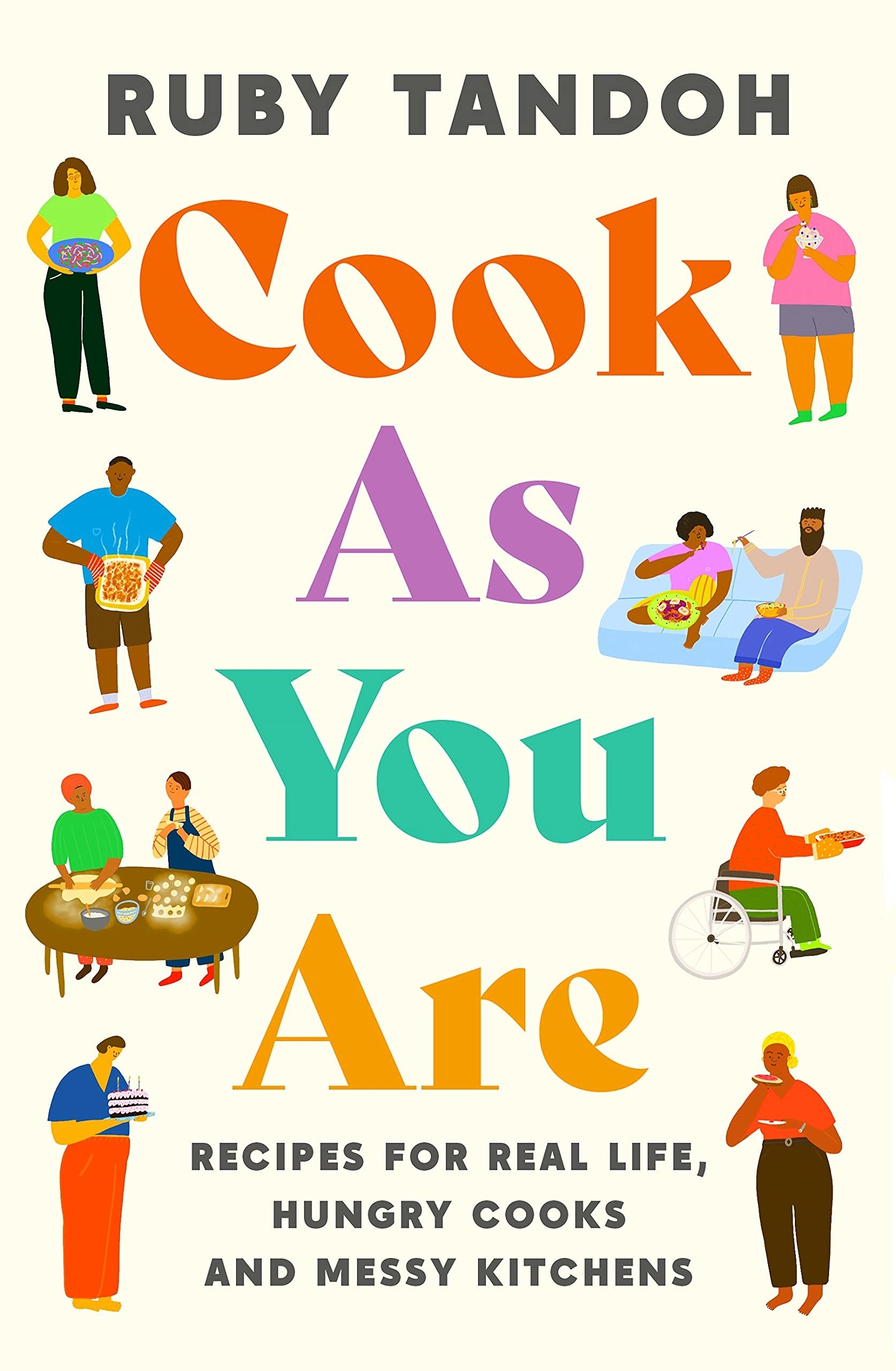 The cover of Cook As You Are by Ruby Tandoh