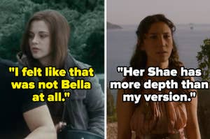 I felt like that was not Bella (swan) at all, and her Shae (from game of thrones) has more depth than my version