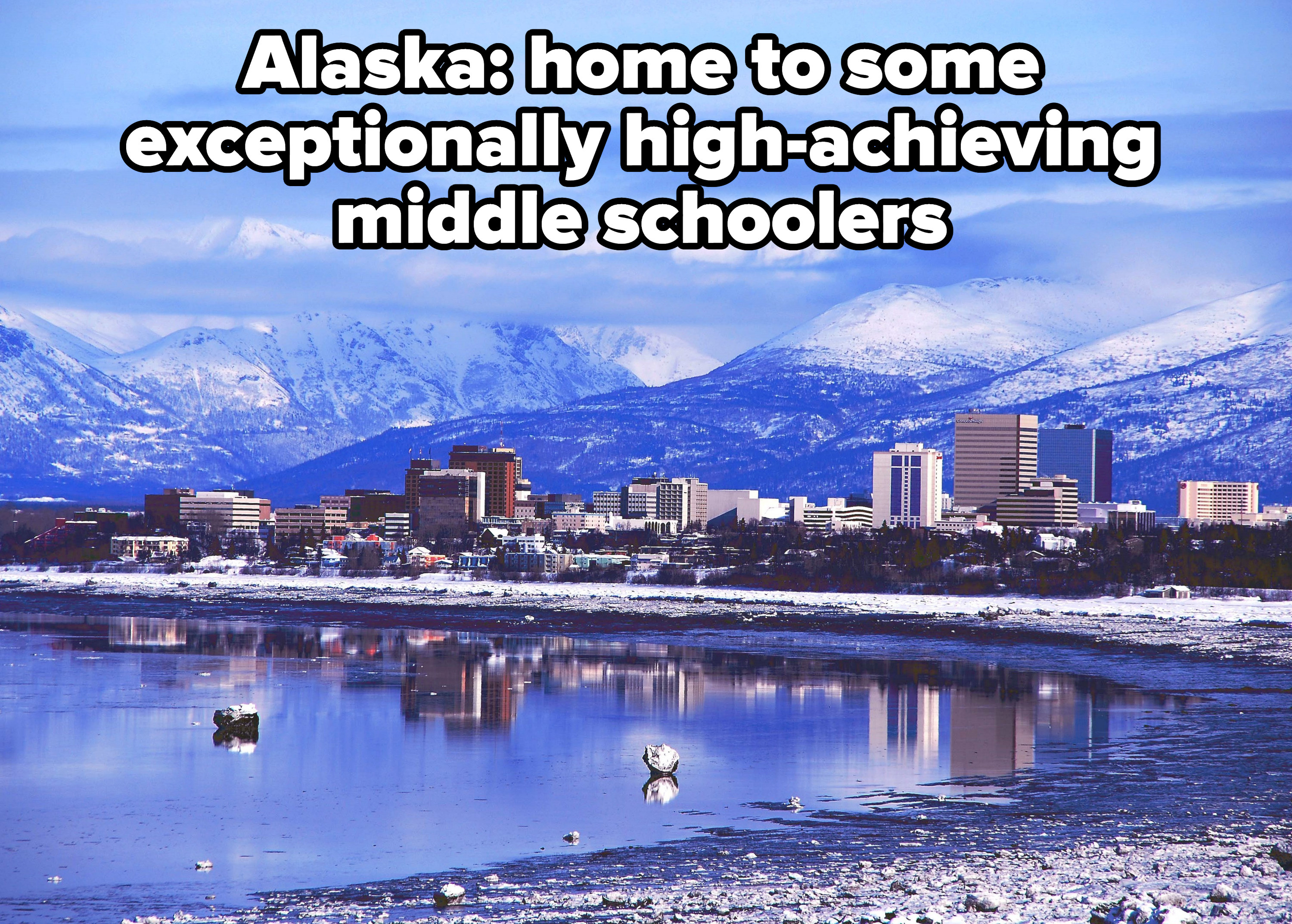 the downtown skyline of Anchorage, Alaska, with caption: Alaska: home to some exceptionally high-achieving middle schoolers