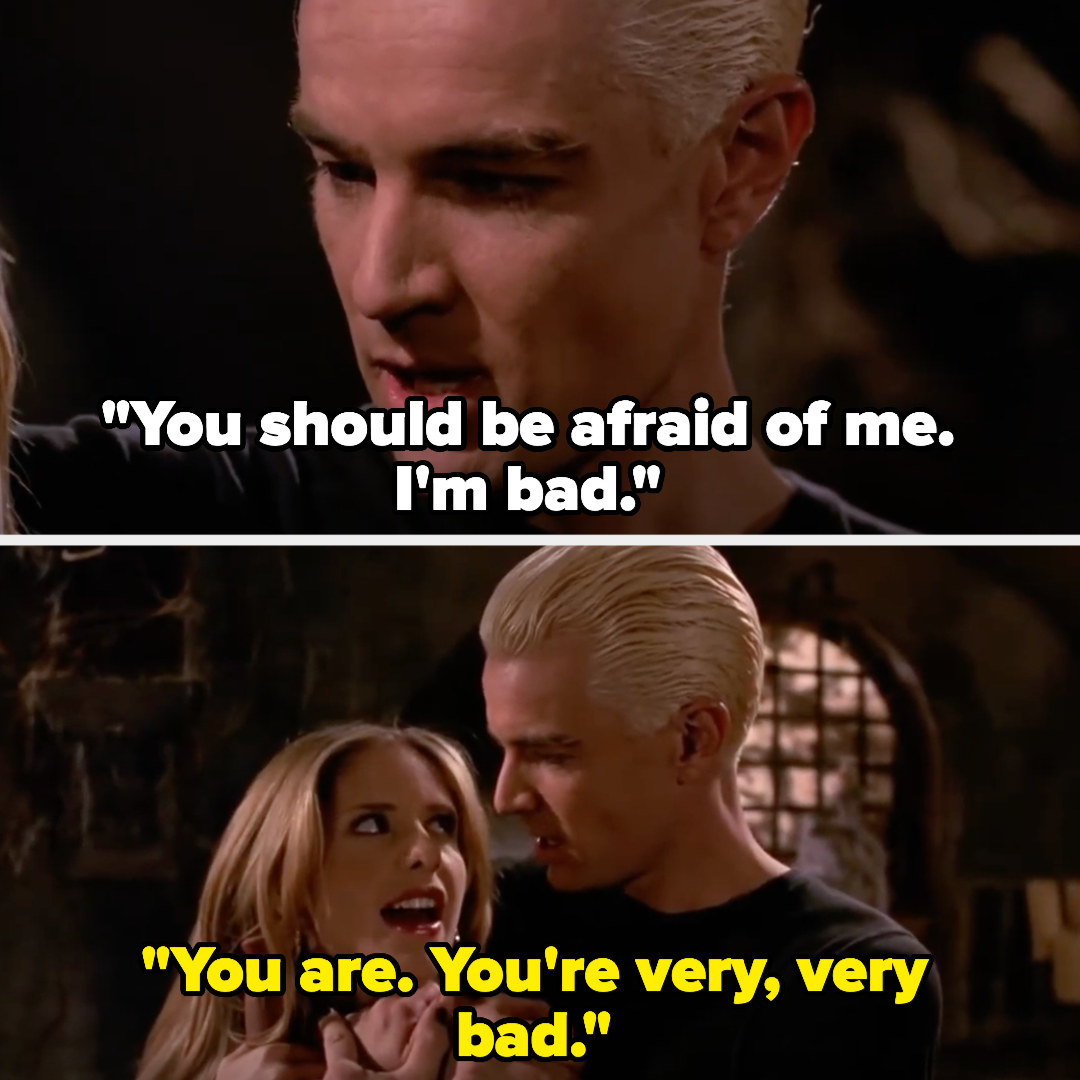 Spike says &quot;you should be afraid of me, i&#x27;m bad&quot; sparring with buffy bot and buffy bot says &quot;you are, you&#x27;re very very bad&quot; seductively