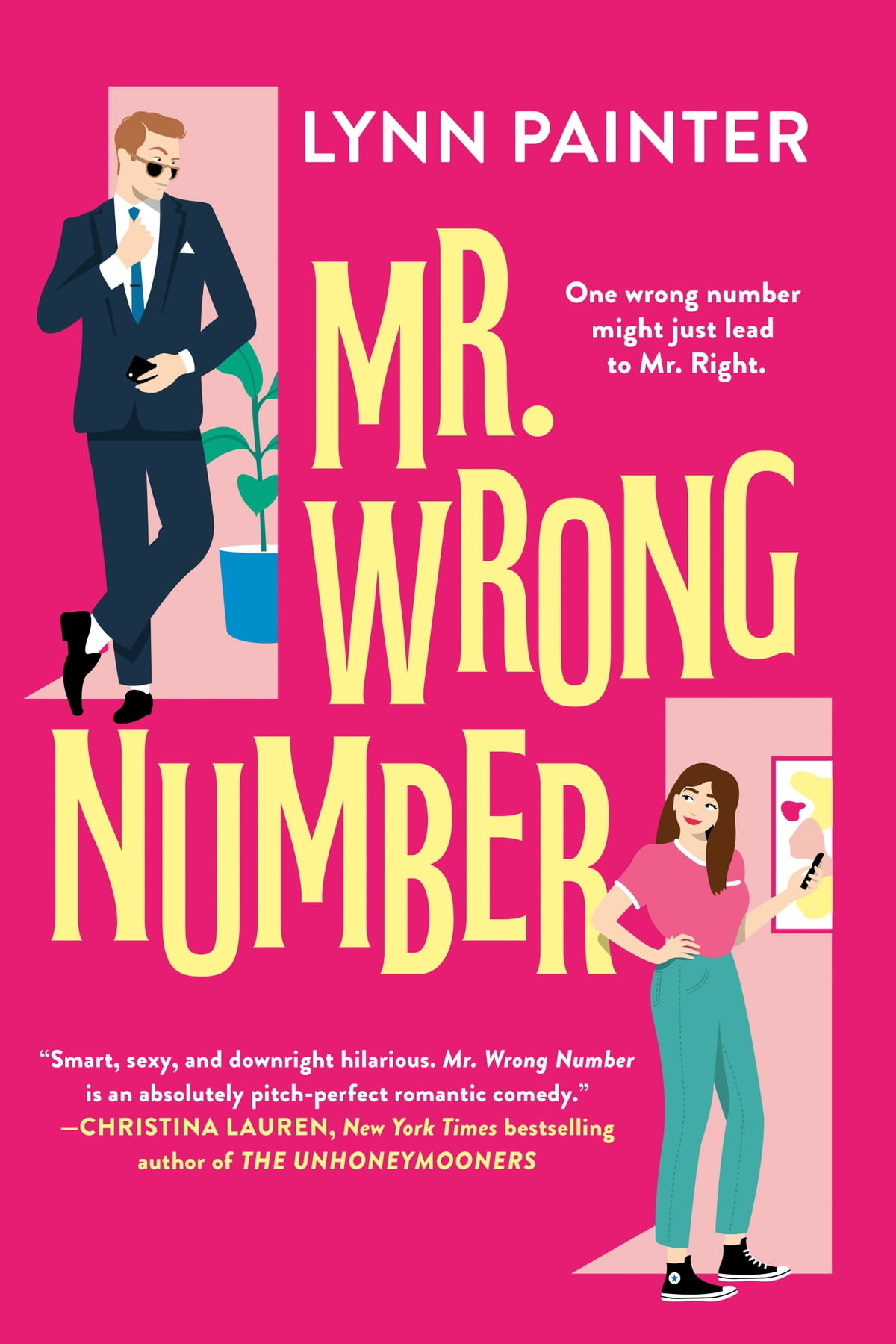 Mr. Wrong Number book cover. Book by Lynn Painter