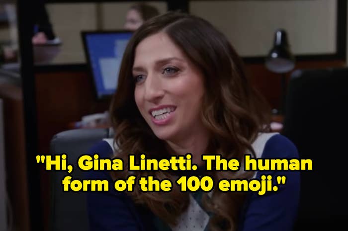 Gina saying she&#x27;s the &quot;human form of the 100 emoji&quot;
