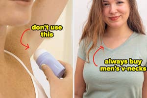 A woman using deodorant saying "don't use this" and a woman in a v-neck saying "always buy men's v-necks