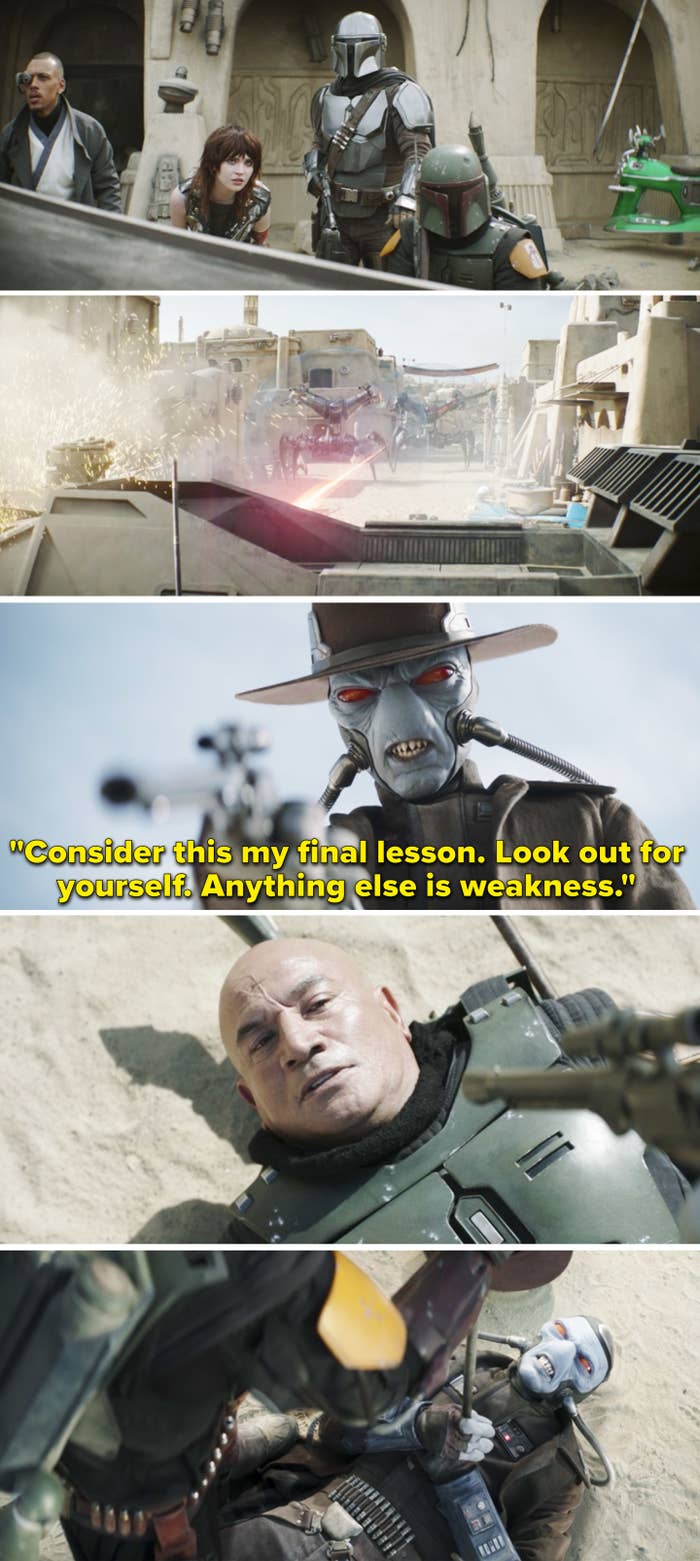 Cad Bane telling Boba Fett, "Consider this my final lesson. Look out for yourself. Anything else is weakness"