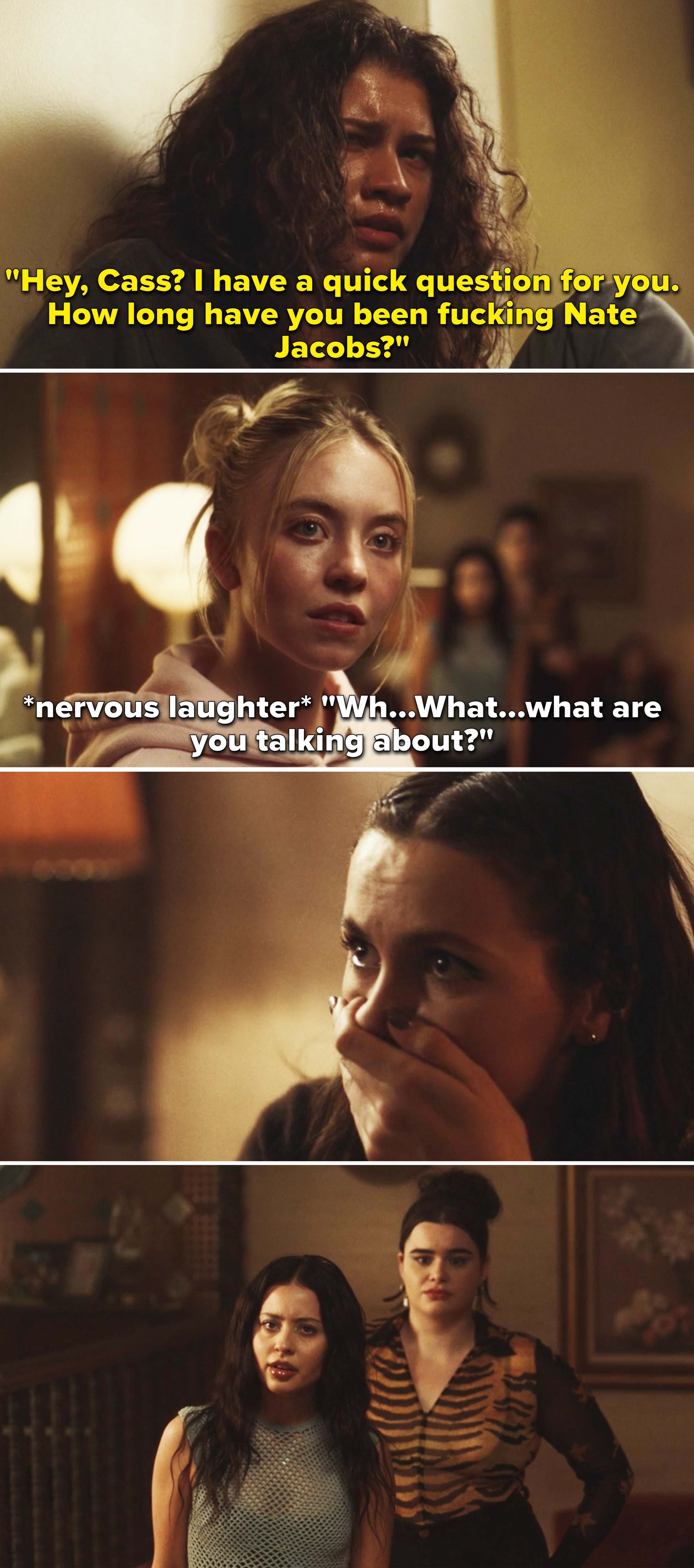 Rue asking Cass how long she&#x27;s been fucking Nate Jacobs
