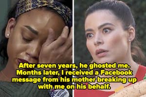 crying and shocked reaction images with caption "After seven years, he ghosted me. Months later, I received a Facebook message from his mother breaking up with me on his behalf"