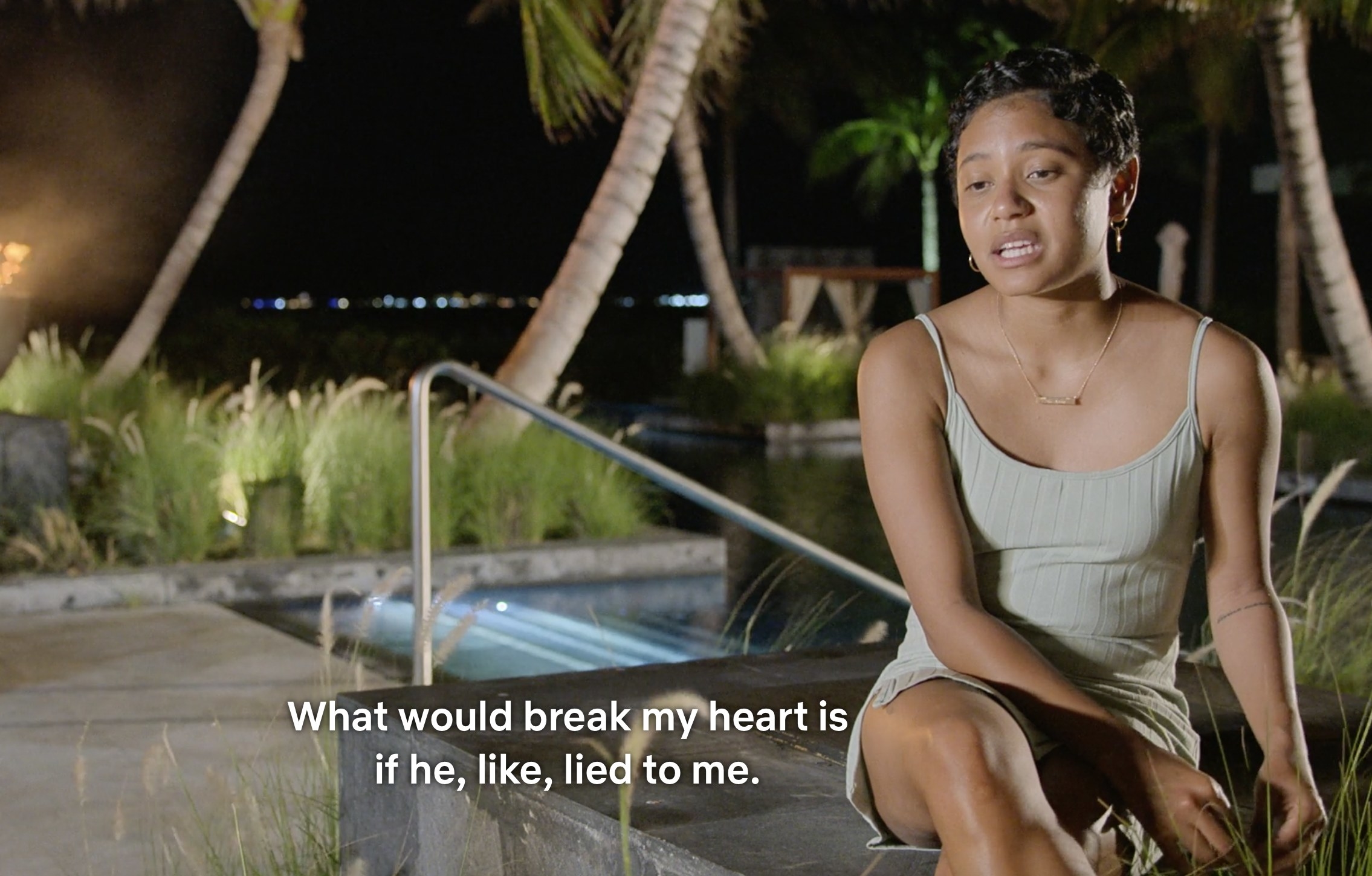 Iyana saying &quot;What would break my heart is if he, like, lied to me&quot;