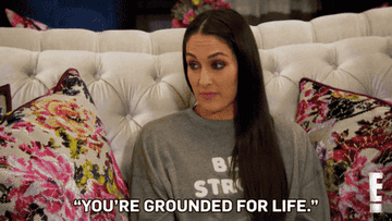 gif saying you're grounded for life
