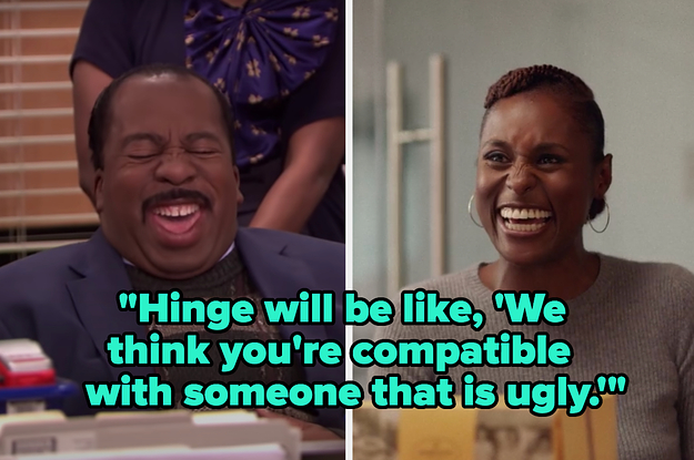 "Hinge will be like, 'We think you're compatible with someone that is ugly'"