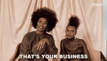 A woman saying &quot;That&#x27;s your business&quot;
