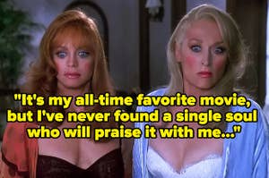 Death Becomes Her with text reading, "It's my all-time favorite movie, but I've never found a single soul  who will praise it with me..."