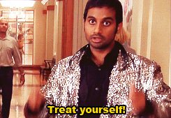 Tom Haverford from Parks and Recreation saying &quot;treat yourself&quot;