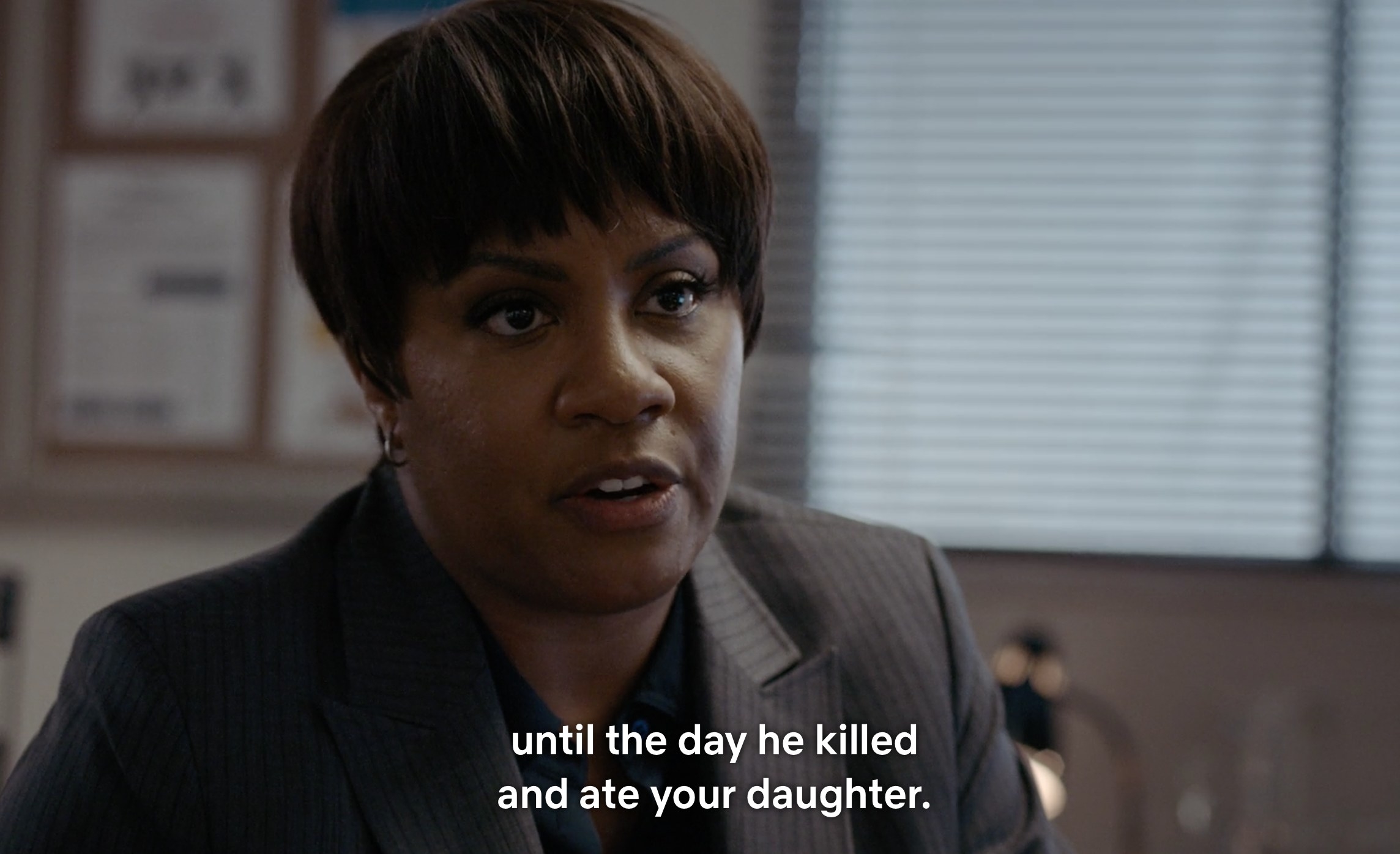 The female detective saying to Bell&#x27;s character &quot;until the day he killed and ate your daughter&quot;