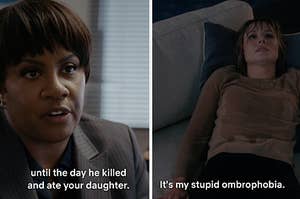 The female detective saying to Bell's character "until the day he killed and ate your daughter"