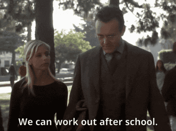 Buffy telling Giles &quot;We can work out after school. You know, if you&#x27;re not too busy having sex WITH MY MOTHER&quot; and Giles walking into a tree