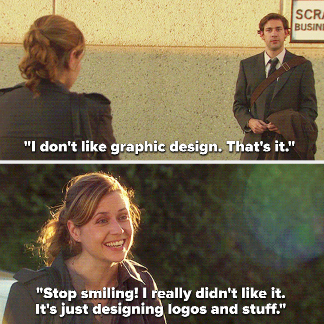 Pam tells Jim she doesn&#x27;t like graphic design