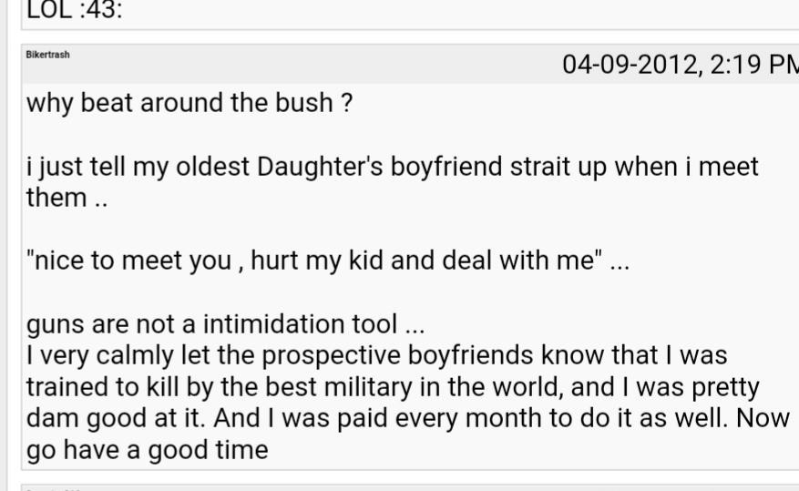 A text post with a dad saying &quot;I calmly let the prospective boyfriends know that I was trained to kill by the best military in the world and I was pretty damn good at it&quot;