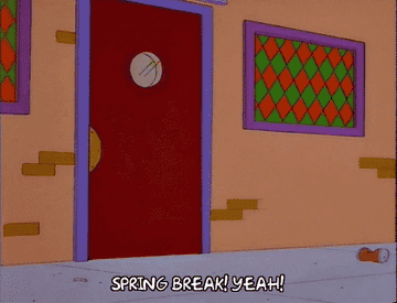 Milhouse screams happily about Spring Break