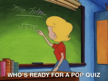 Julia Louis-Dreyfus voicing Miss Felter says &quot;Who&#x27;s ready for a pop quiz&quot; in &quot;Hey, Arnold!&quot;