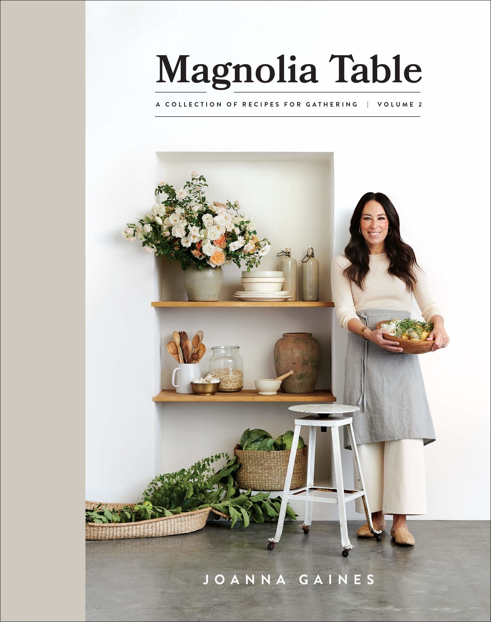 the cover of joanna gaines&#x27; book, magnolia table volume 2