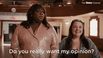 gif saying do you really want my opinion