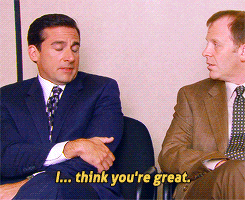 Gif of Michael Scott from The Office telling Toby, &quot;I...think you&#x27;re great&quot;