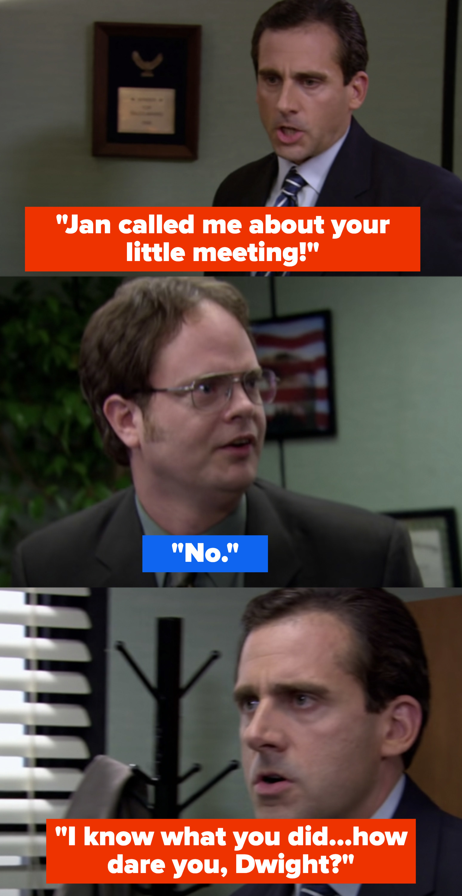 Michael tells Dwight Jan told him about their meeting and he knows what Dwight did