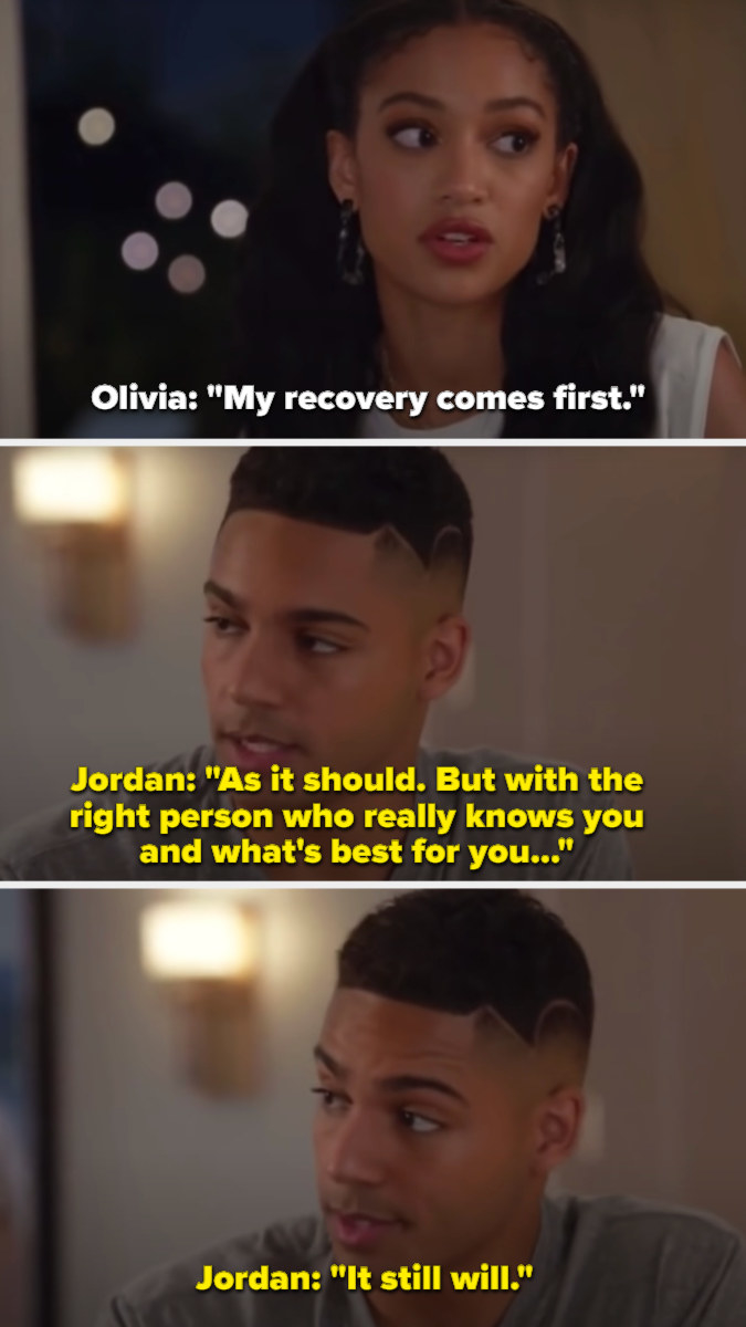 Jordan tells Olivia that her recovery will still come first if she&#x27;s with the right person who really knows her and what&#x27;s best for her