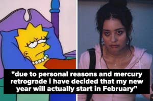 Lisa Simpson lies on her bed looking tired caption reads due to personal reasons and mercury retrograde i have decided that my new year will actually start in february