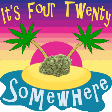 bouncing piece of weed that says &quot;it&#x27;s 4:20 somewhere&quot;