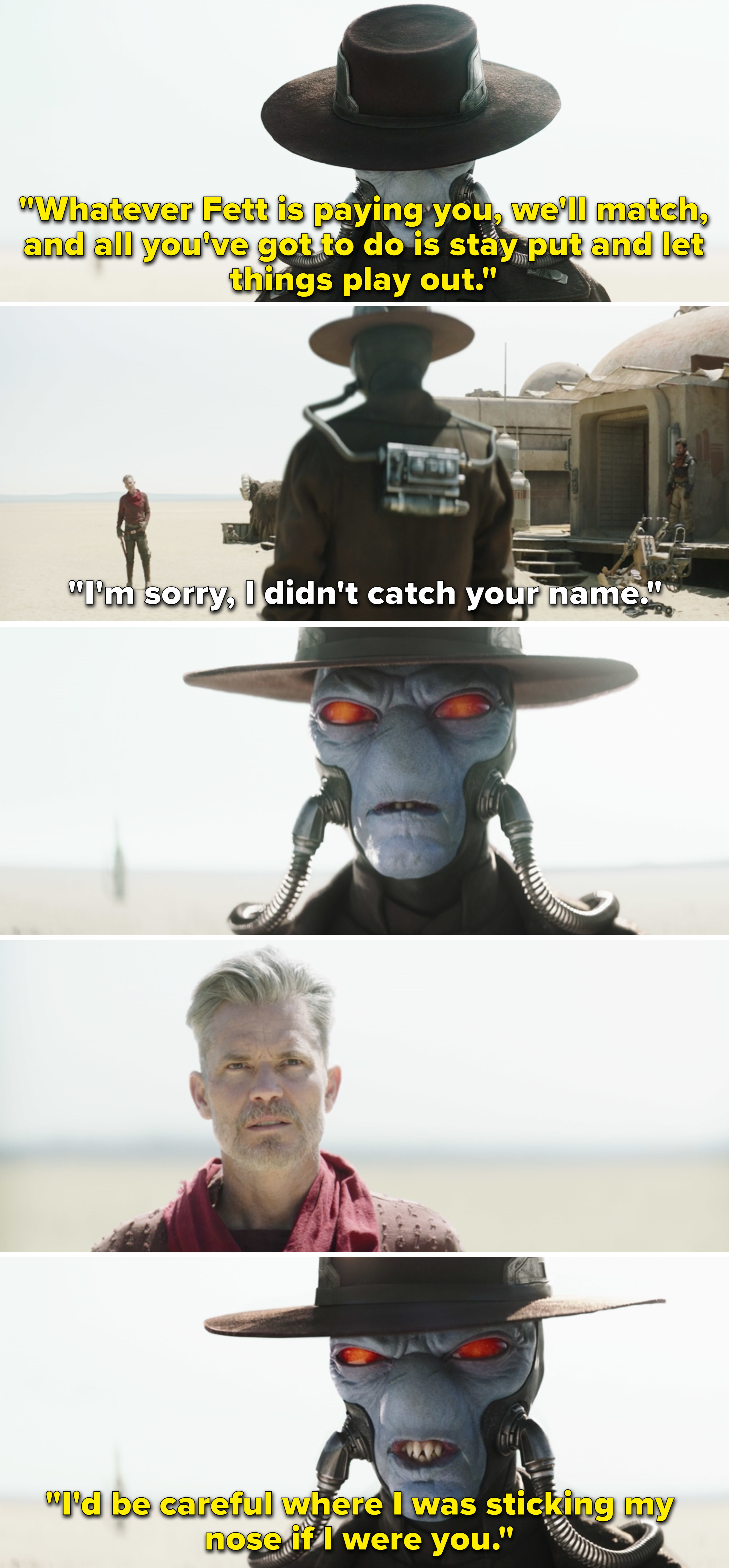 Cad Bane telling Vanth, &quot;I&#x27;d be careful where I was sticking my nose if I were you&quot;