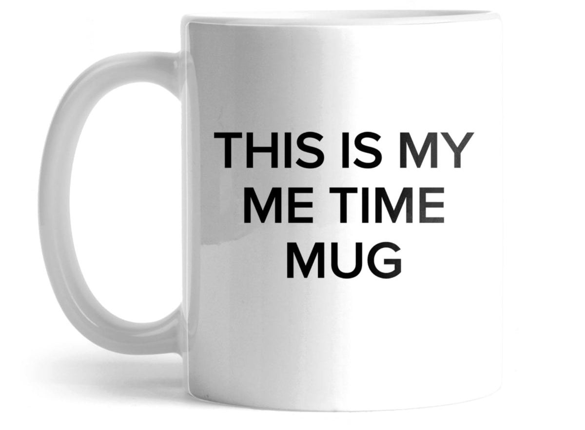&quot;This is my me time&quot; written in black on white mug