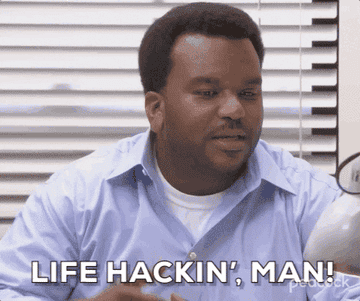 a gif of Daryl from The office saying &quot;Life hackin&#x27;, man&quot;
