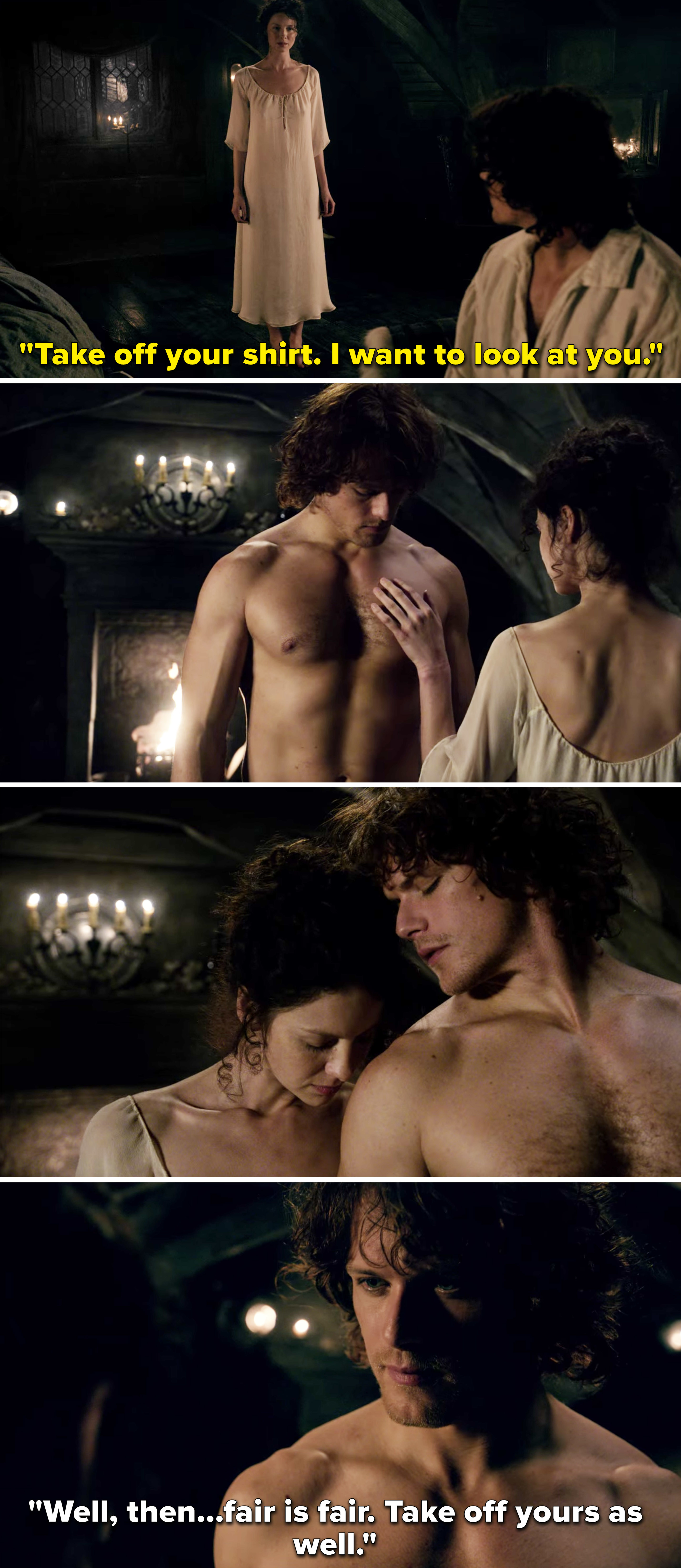 Jamie and Claire telling each other to take their shirts off on their wedding night