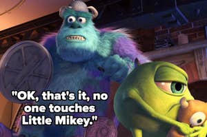 Mike holding his teddy bear looking sad. Sulley holding a bin lid as a shield looking scared. Captioned "OK, That's it, no one touches Little Mikey." 