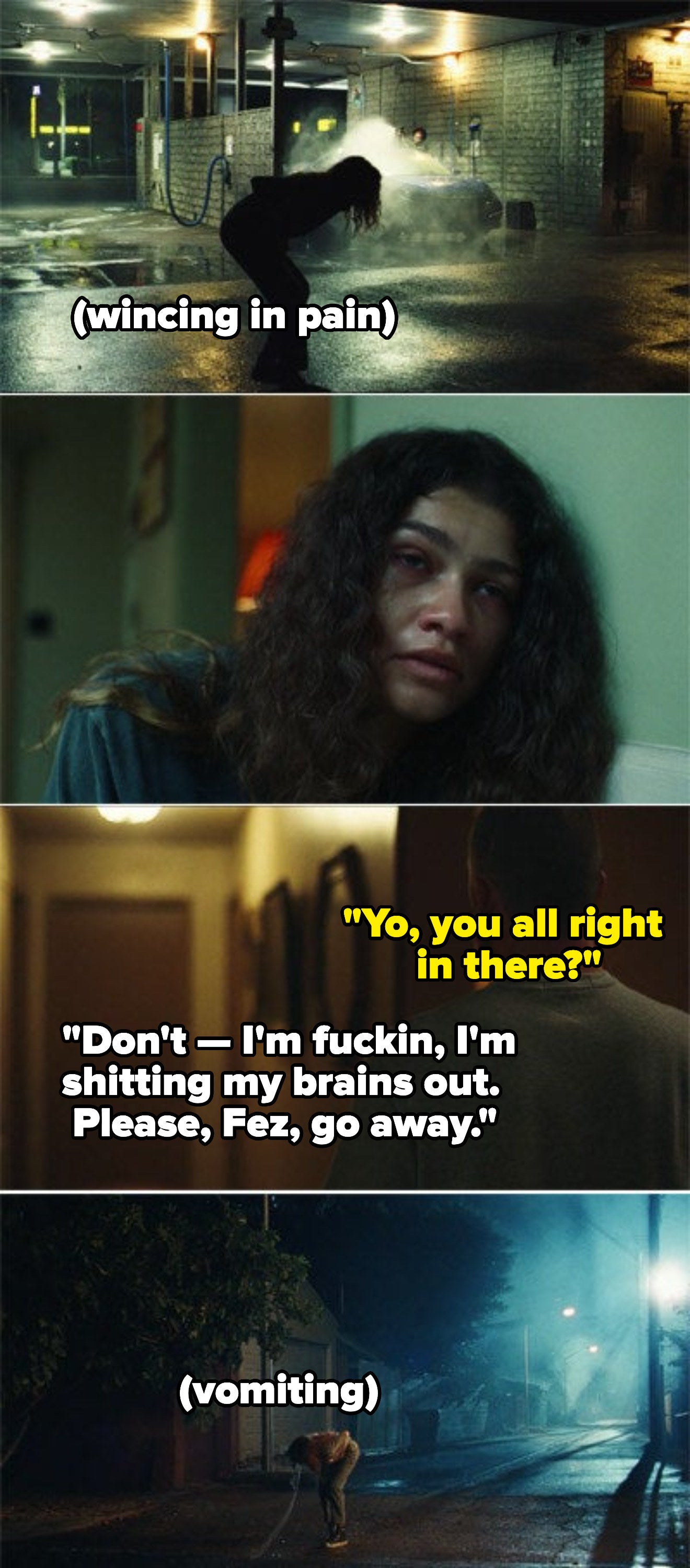 Rue at different points in one night sweating, puking, and holding her stomach in pain